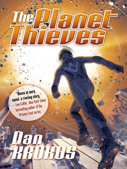 Title details for The Planet Thieves by Dan Krokos - Wait list